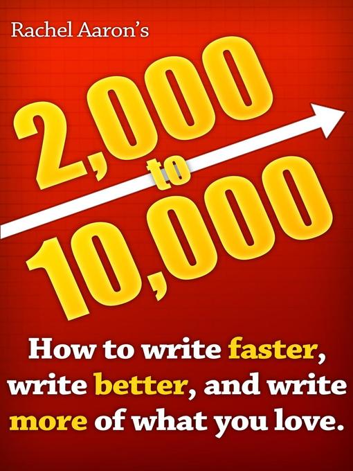 Title details for 2k to 10k by Rachel Aaron - Available